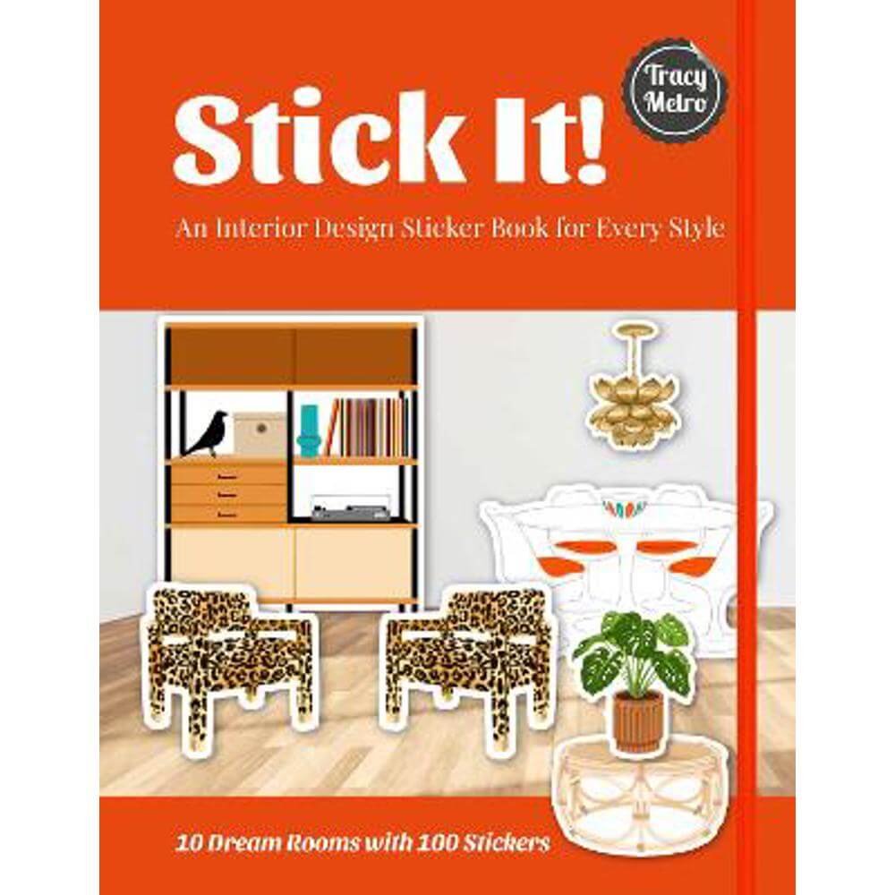 Stick It!: An Interior Design Sticker Book for Every Style (Paperback) - Tracy Metro